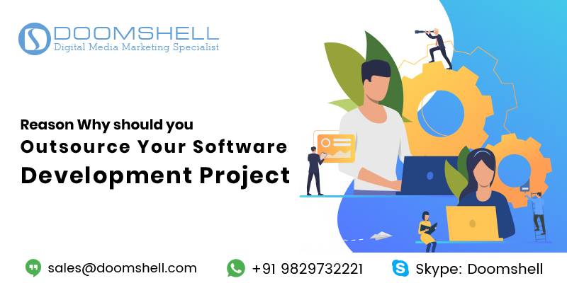 Reasons to Outsource Your Software Development Project