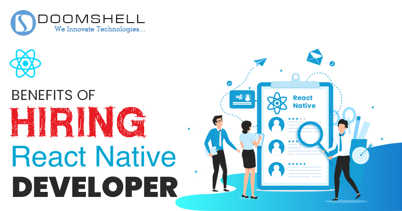 Benefits Of Hiring React Native Developer From India