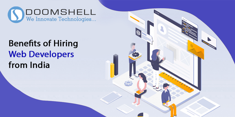 Benefits of Hiring Web Developers from India
