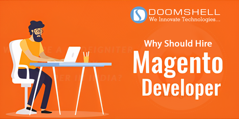 Why You Should Hire Magento Developers