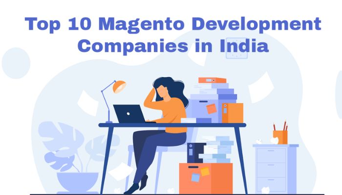 TOP 10 BEST MAGENTO DEVELOPMENT COMPANY IN INDIA 2024