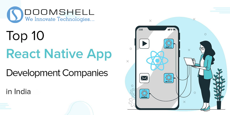 Top 10 React Native App Development Companies In India 2024