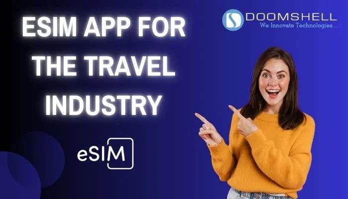ESIM App For the Travel Industry