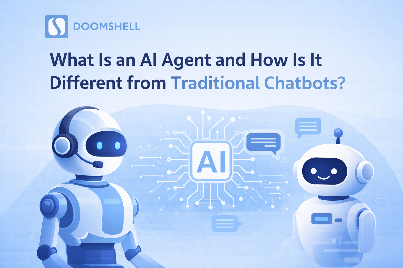 What Is an AI Agent and How Is It Different from Traditional Chatbots?