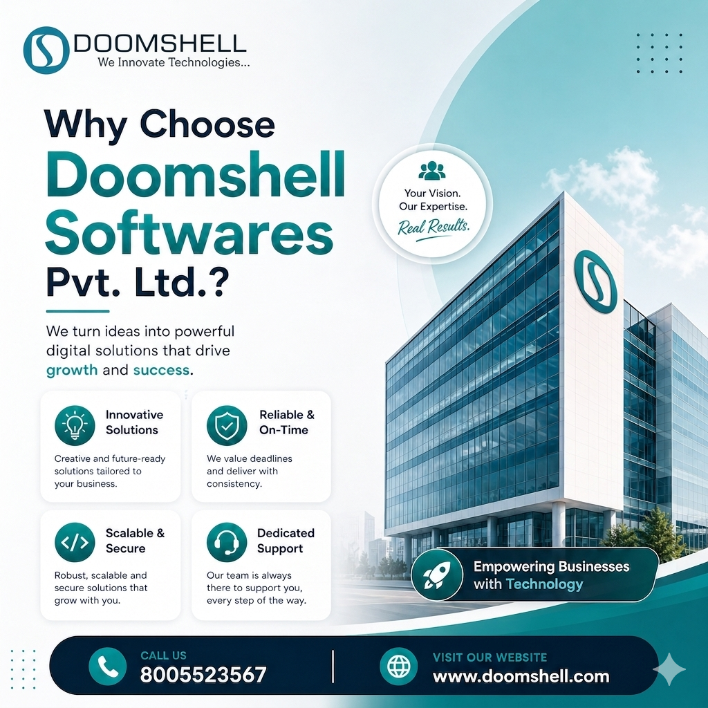 Why Choose Doomshell Softwares Pvt. Ltd. for Your Project